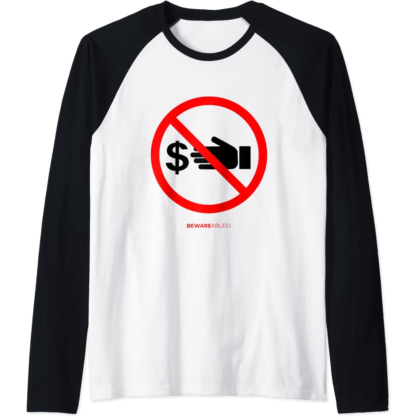 Tieni giù le mani dai miei soldi, non sono ammessi contanti, Raglan T-Shirt