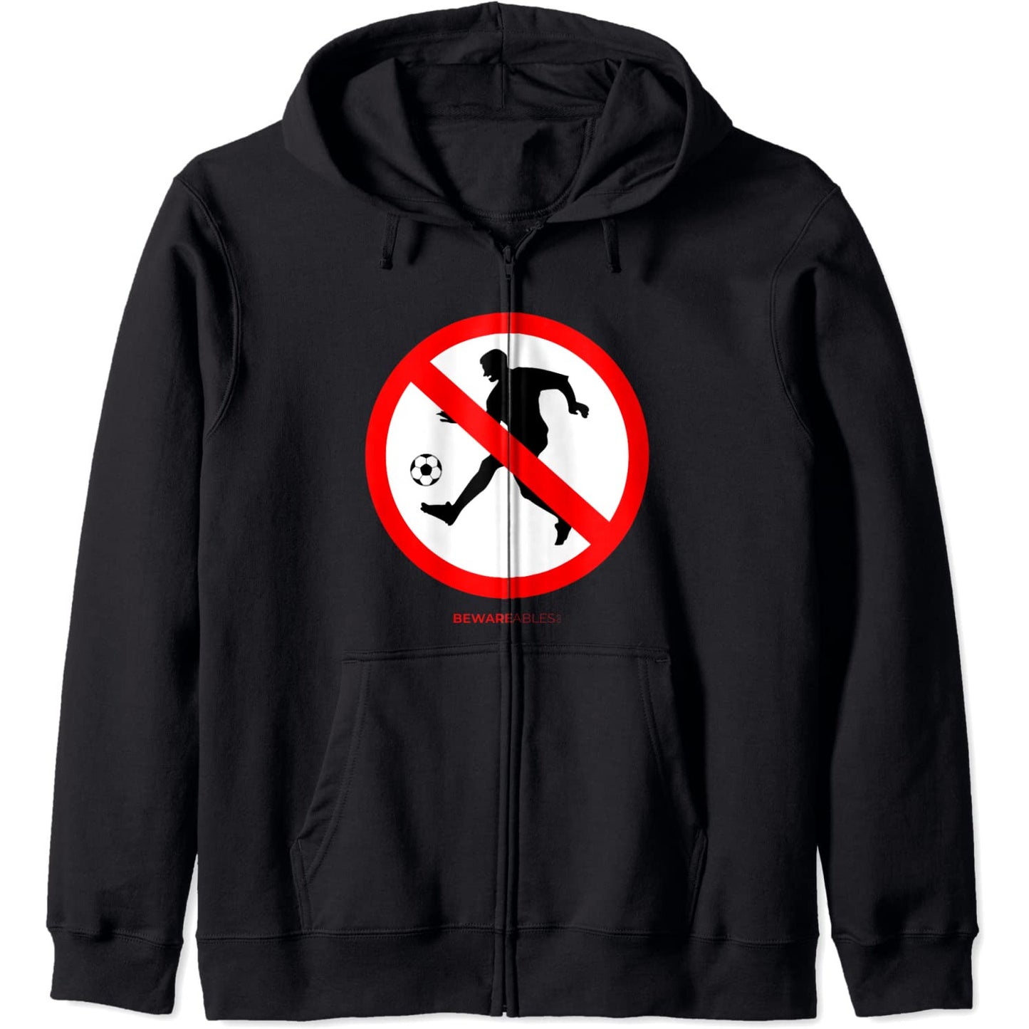 Verbotener Fußball lustiges Zeichen Fußballspiel Zip Hoodie