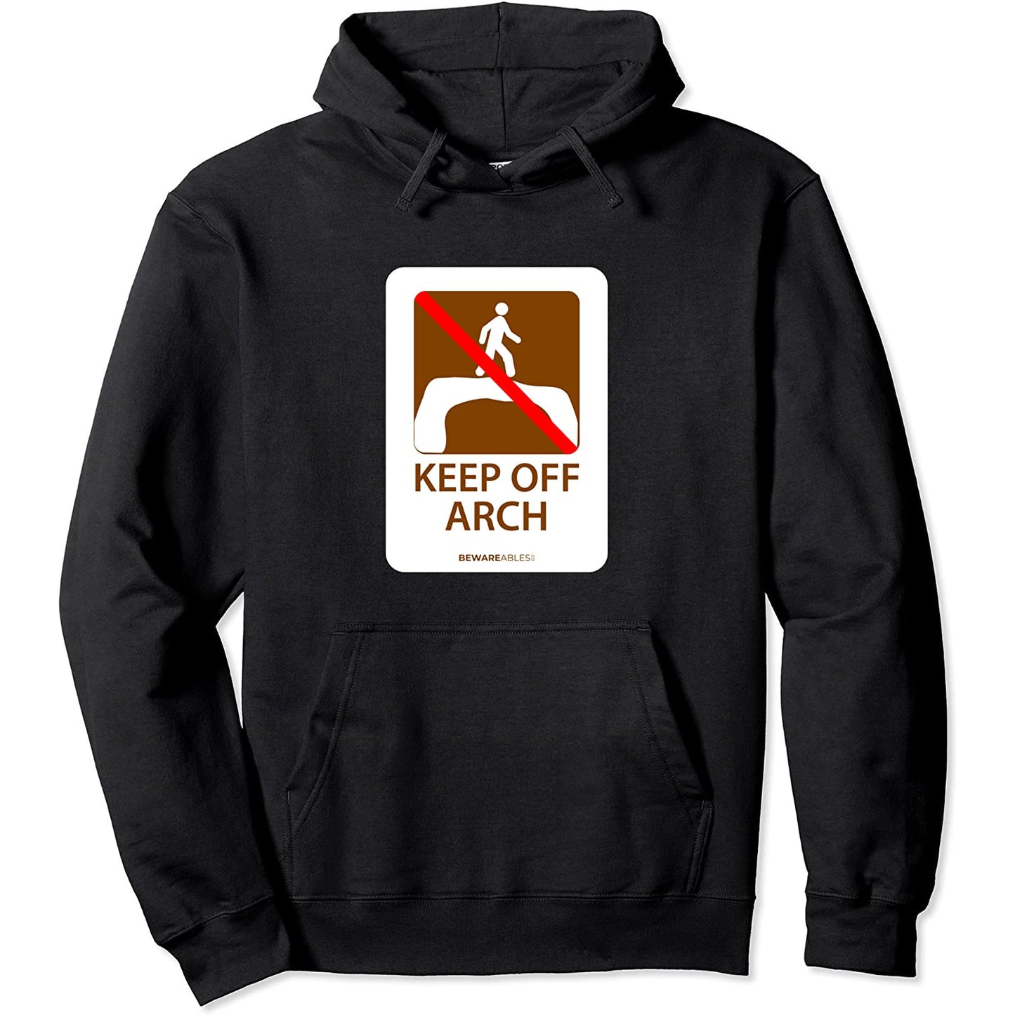 面白い道路標識、Keep off arch、ハイキングやキャンプのアーチーズ Hoodie