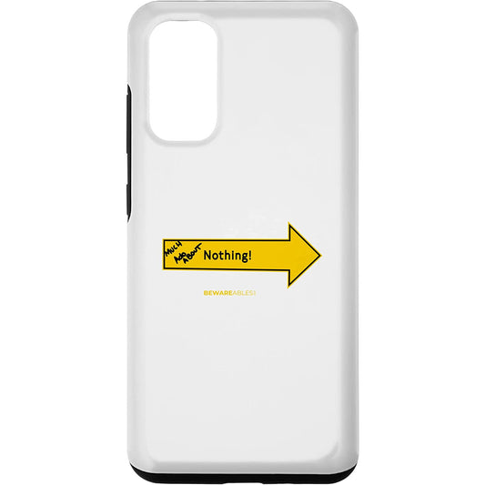 Much ado about NOTHING funny arrow sign graffiti Shakespeare Samsung Phone Case