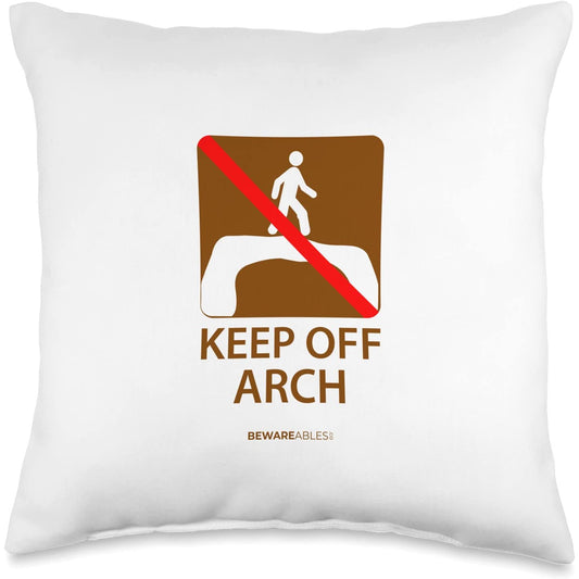 Funny road sign, keep off arch, hiking and camping Arches Throw Pillow