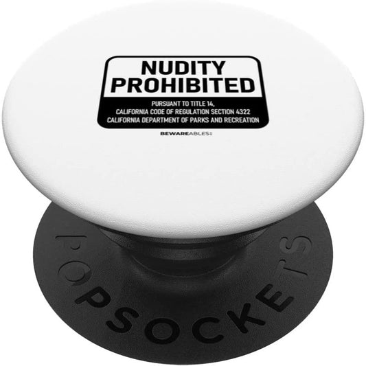 Nudity prohibited on California beaches funny sign PopSocket