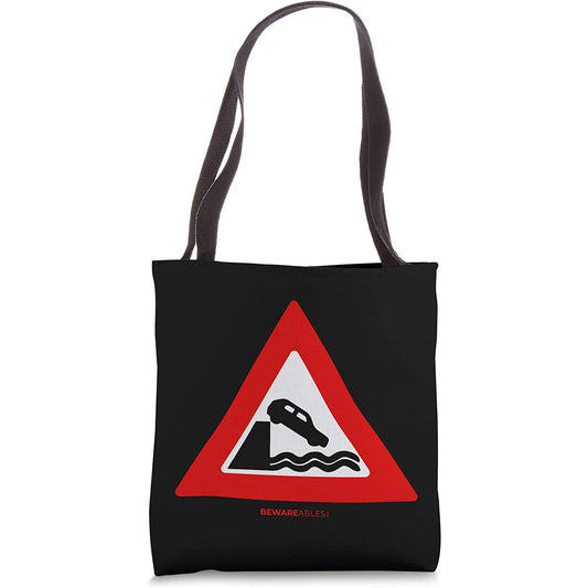 Don't drive your car into the water funny road sign travel Tote Bag