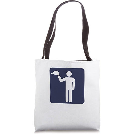 Hats off, hard hats not required, funny sign Tote Bag