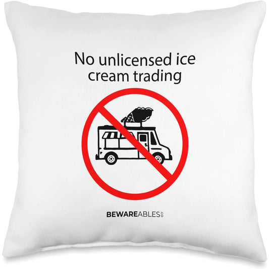 No unlicensed ice cream trading, funny ice-cream truck sign Throw Pillow