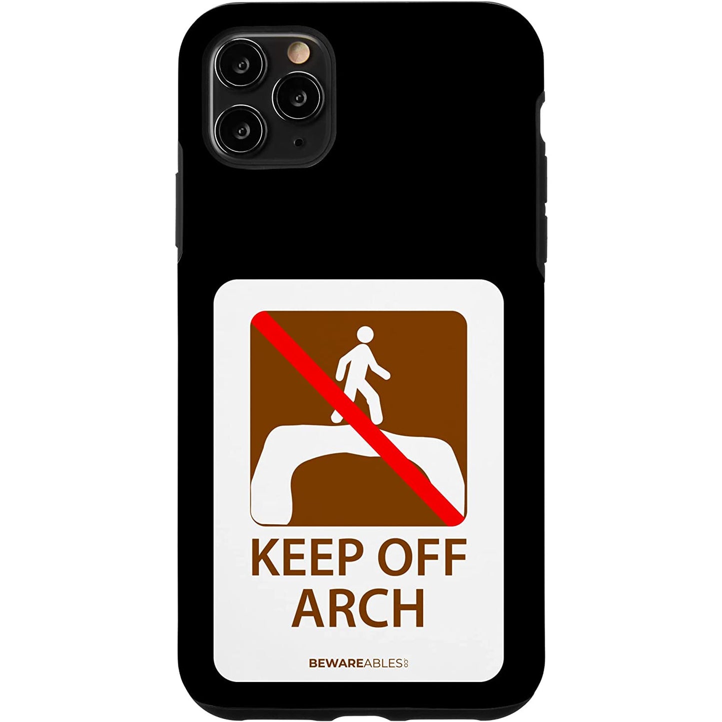 面白い道路標識、Keep off arch、ハイキングやキャンプのアーチーズ iPhone Phone Case