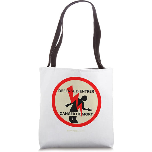 Do not enter, danger of death, French electricity Tote Bag