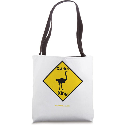 Ostrich crossing funny road sign allegedly Ostrich feathers Tote Bag