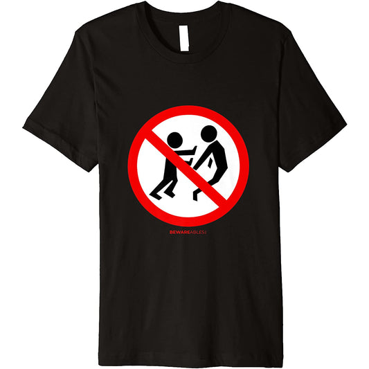 No pushing or fighting funny road sign Forbidden T-Shirt