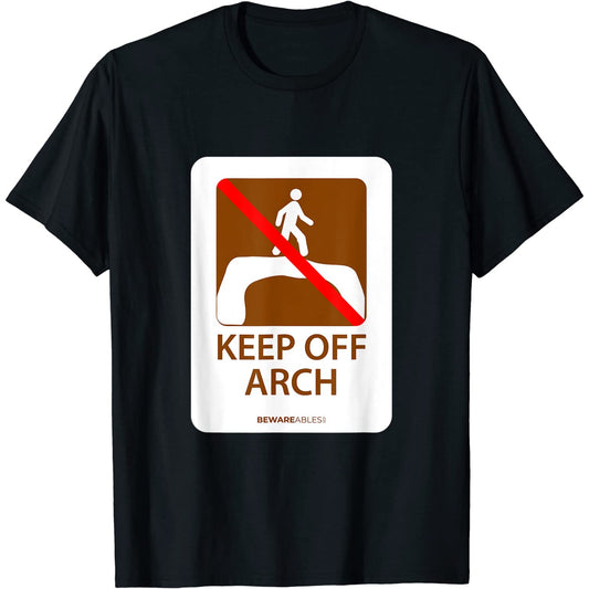 Lustiges Straßenschild, keep off arch, Wandern und Camping T-Shirt
