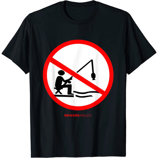 Panneau d'interdiction de pêcher drôle de poisson arrête de T-Shirt