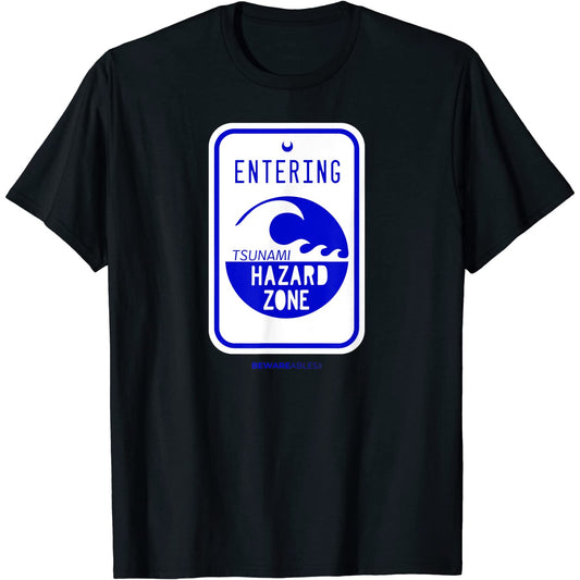 Tsunami hazard zone road sign funny beach and shoreline T-Shirt