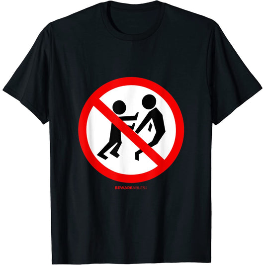 No pushing or fighting funny road sign Forbidden T-Shirt