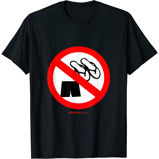 Forbidden sandals and shorts road sign funny beach T-Shirt
