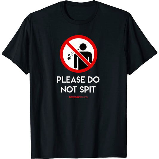 S'il te plaît, ne crache pas Panneau routier interdit drôle T-Shirt
