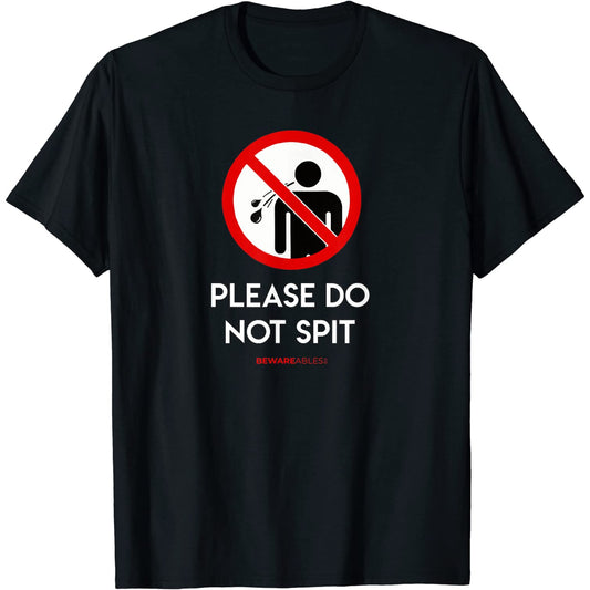 Please do not spit Forbidden road sign funny Karaoke T-Shirt