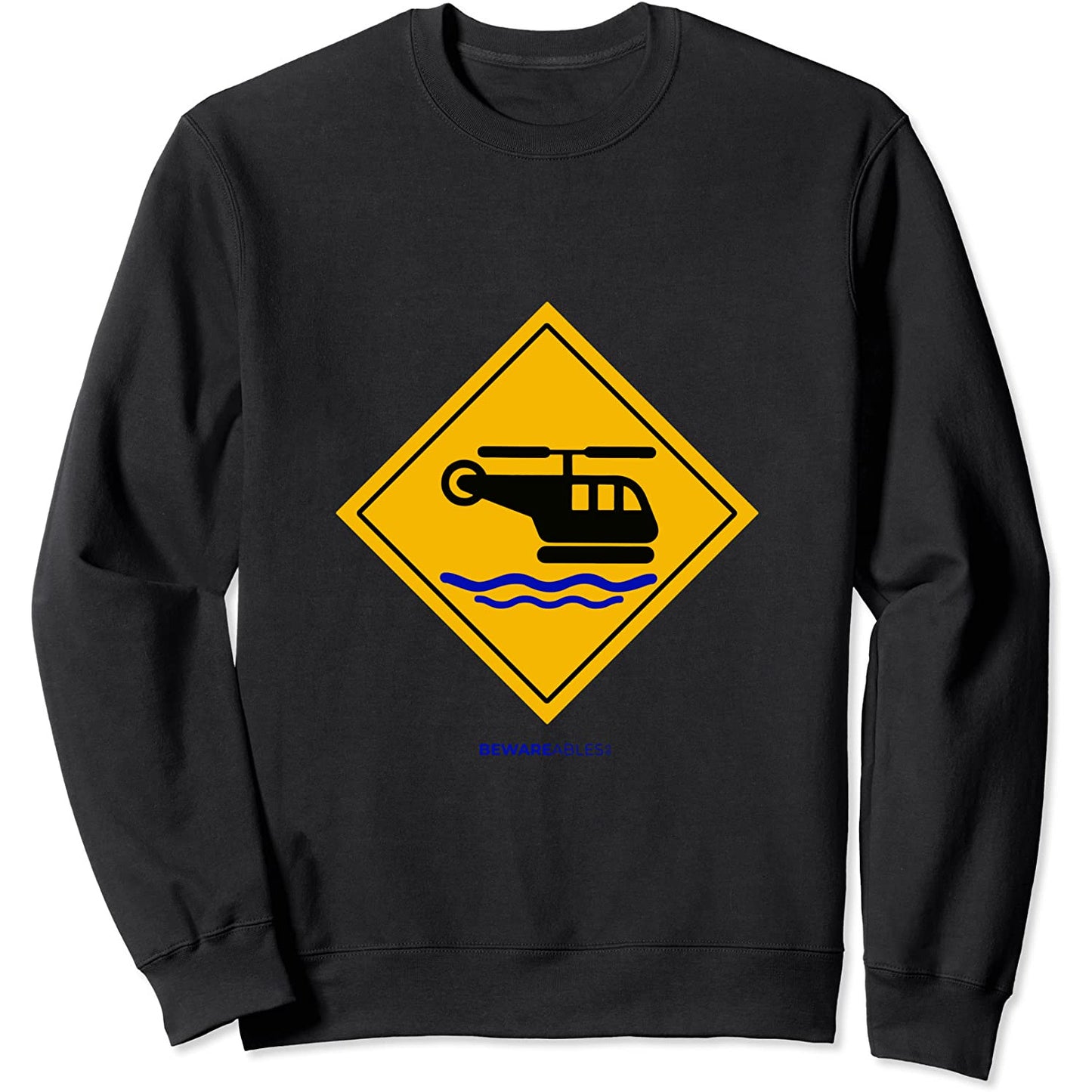 Lustiges Warnschild mit Helikopter-Landung auf dem Wasser Sweatshirt