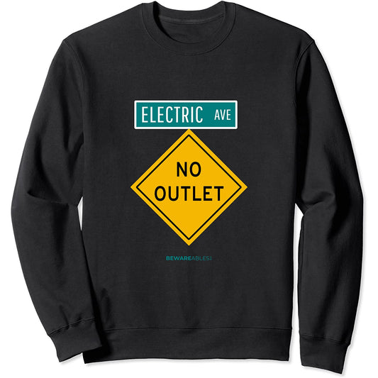 Ningún enchufe en una avenida llamada Eléctrica para los VE Sweatshirt