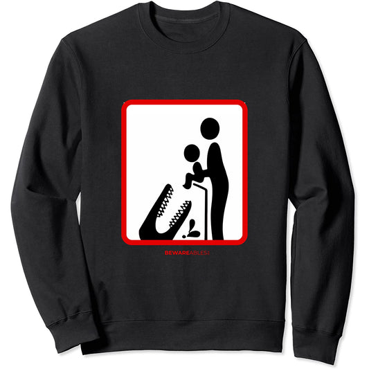 Panneau humoristique « Don't feed your children to crocodiles » Sweatshirt