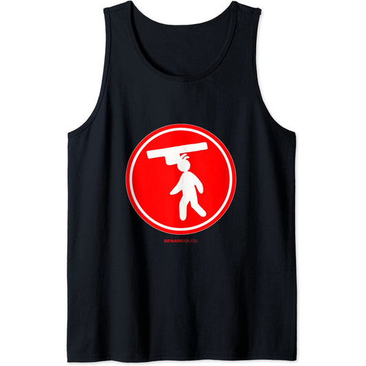 Panneau humoristique avec inscription « Watch your head tall people problems » Tank Top T-Shirt