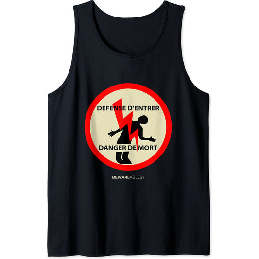 No entrar, peligro de muerte, electricidad francesa Tank Top T-Shirt