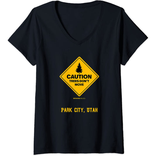 Park City Utah Caution Trees Don't Move Ski et snowboard V-Neck T-Shirt