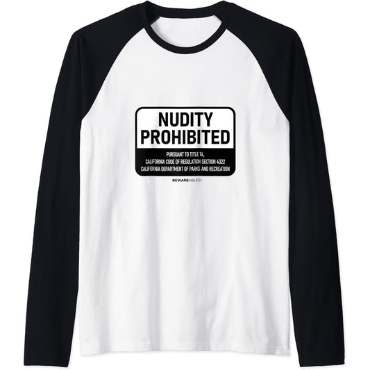 Nudity prohibited on California beaches funny sign Raglan T-Shirt