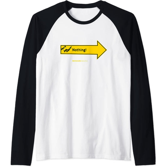 Much ado about NOTHING funny arrow sign graffiti Shakespeare Raglan T-Shirt