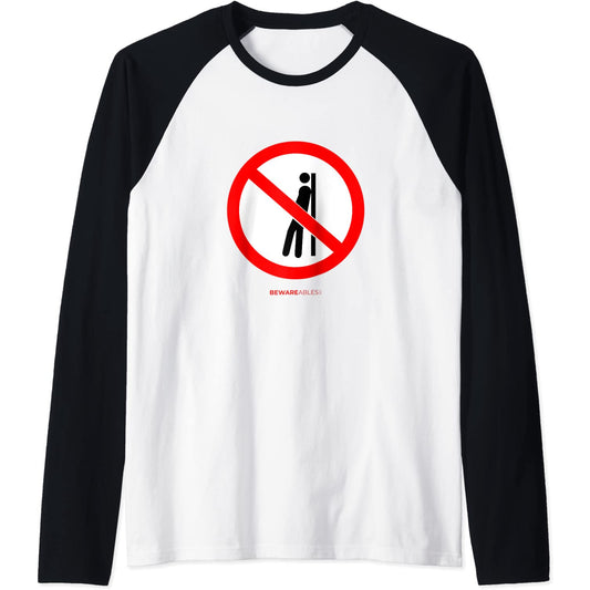 No leaning, loitering, chilling or hanging around funny sign Raglan T-Shirt