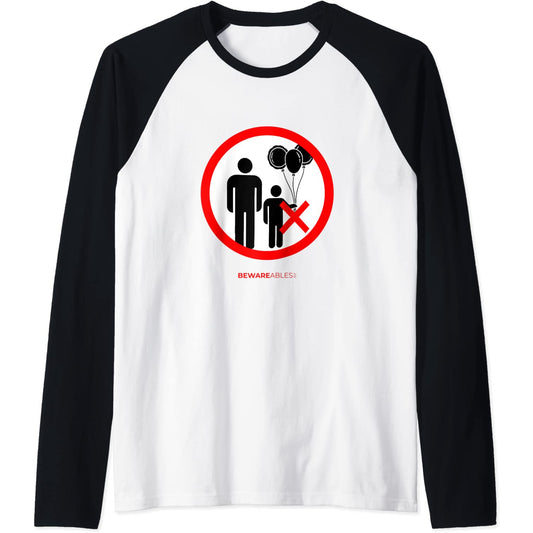 Funny amusement park sign, No balloons allowed for kids Raglan T-Shirt