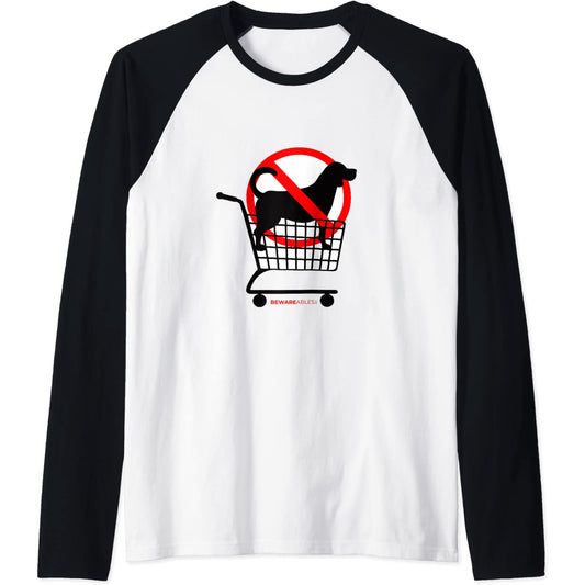 Pas de chiens dans le panier de courses amusant pour les amoureux des chiens Raglan T-Shirt