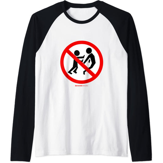 No pushing or fighting funny road sign Forbidden Raglan T-Shirt