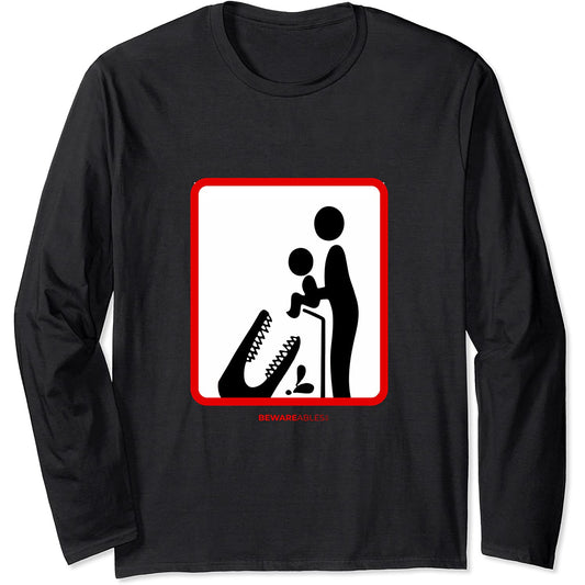 Panneau humoristique « Don't feed your children to crocodiles » Long Sleeve T-Shirt