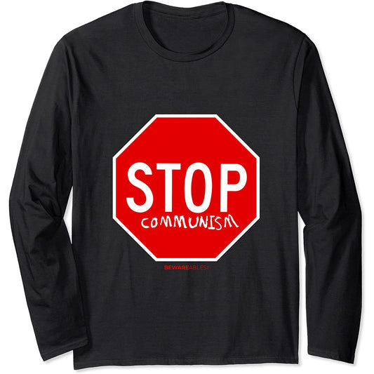 Stop Communism graffiti anti socialisme signe drôle Long Sleeve T-Shirt
