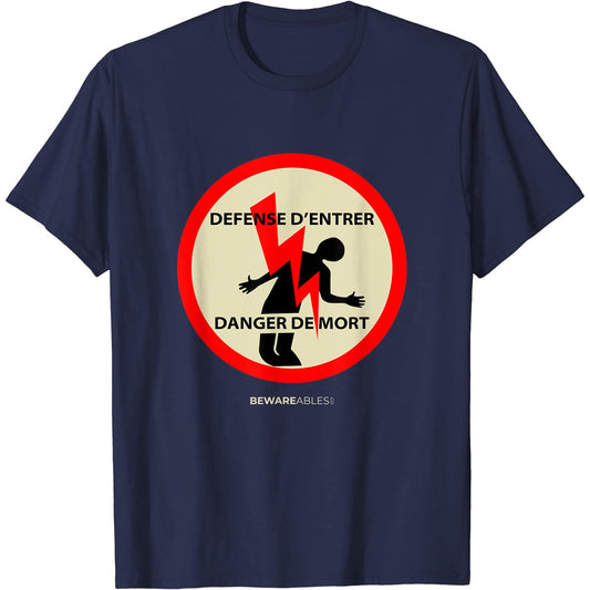 Non entrare, pericolo di morte, elettricità francese T-Shirt