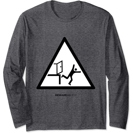 Atraviese esta puerta y caiga en el vacío, signo gracioso Long Sleeve T-Shirt