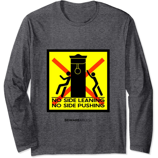 No inclinarse o empujar el saco de velocidad de boxeo, signo Long Sleeve T-Shirt