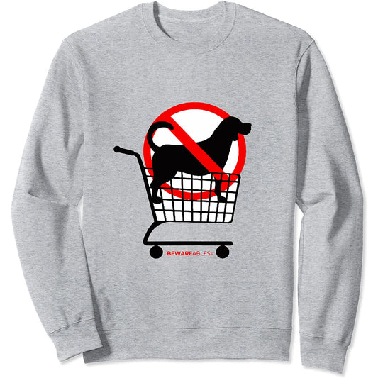 Pas de chiens dans le panier de courses amusant pour les amoureux des chiens Sweatshirt