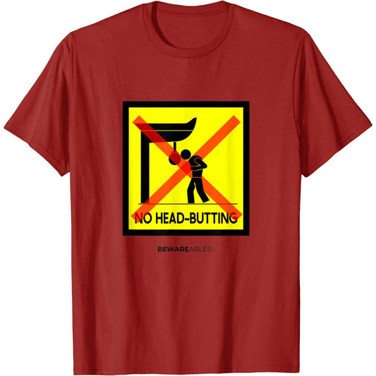 Panneau humoristique avec inscription « No Head Butting » T-Shirt