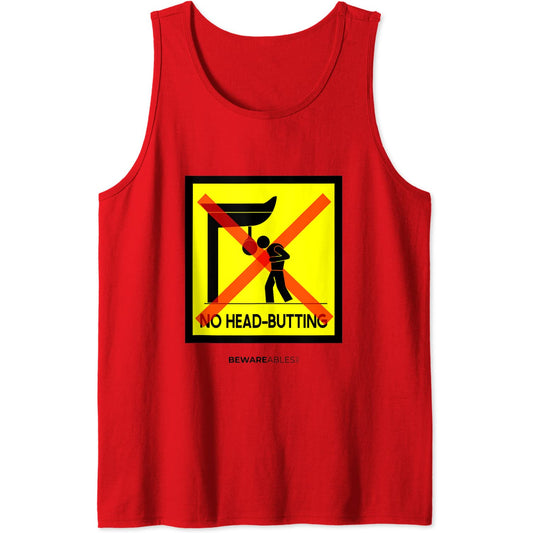 Panneau humoristique avec inscription « No Head Butting » Tank Top T-Shirt