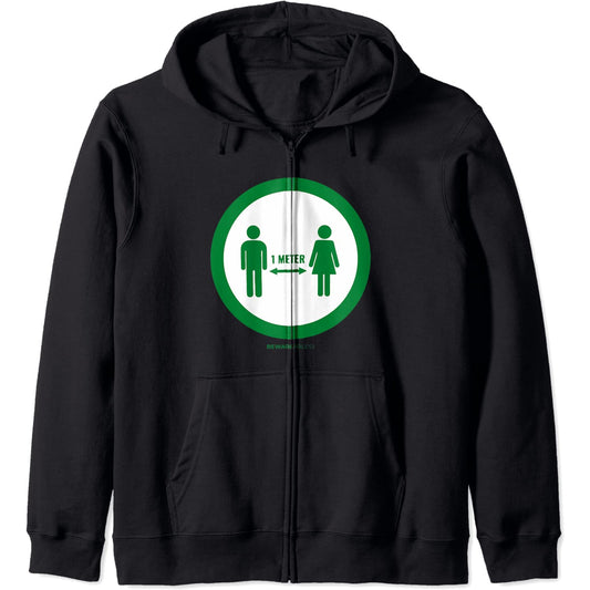 Einfaches soziales Distanzzeichen lustig Pandemie Zip Hoodie