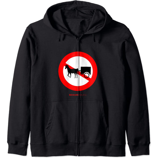 No horse drawn carts allowed vintage funny road sign Zip Hoodie