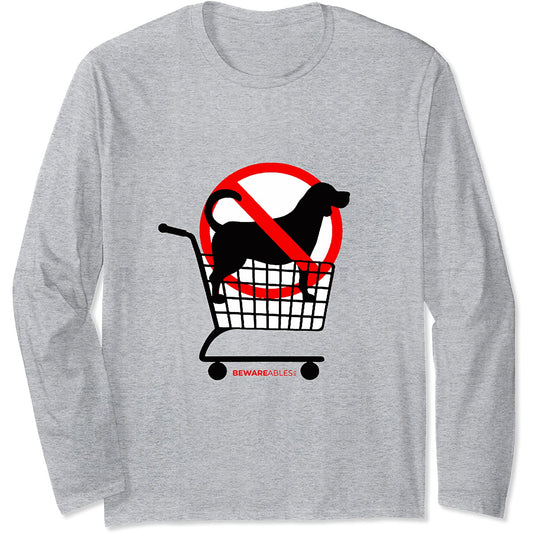 Pas de chiens dans le panier de courses amusant pour les amoureux des chiens Long Sleeve T-Shirt