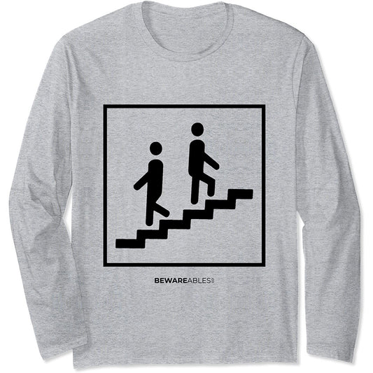 Escaliers sans fin, s'éloigner à part, signe réel drôle Long Sleeve T-Shirt