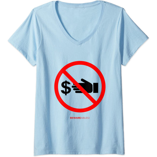 Keep hands of my money, no cash allowed, funny sign V-Neck T-Shirt