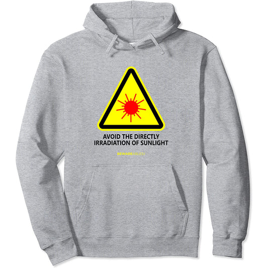 Lustige Übersetzung: Vermeide es, direkt ins Sonnenlicht zu Hoodie