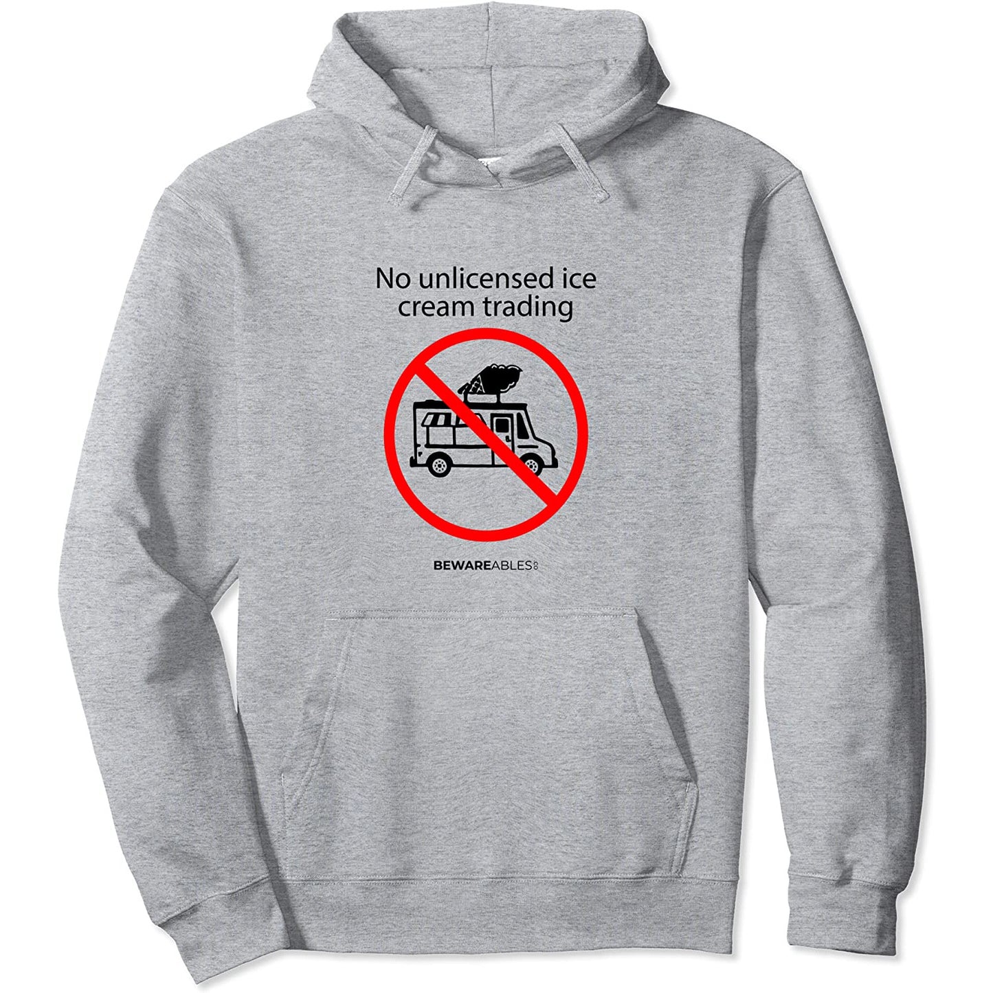 Handel mit Eiscreme ohne Lizenz verboten, lustiges Hoodie