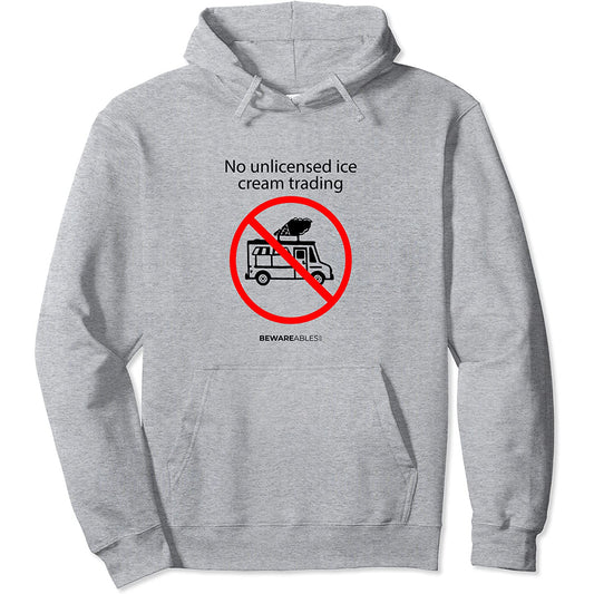 Pas de commerce de crème glacée sans licence, panneau drôle Hoodie