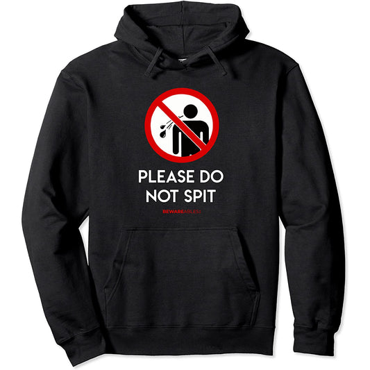 S'il te plaît, ne crache pas Panneau routier interdit drôle Hoodie