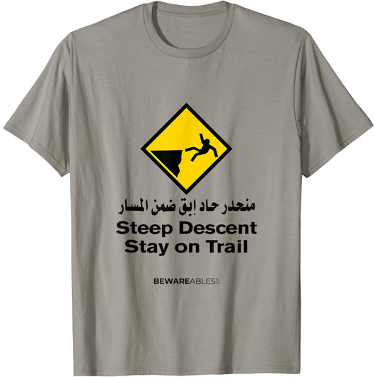 Steep descent, stay on the trail, Arabic, funny hiking T-Shirt